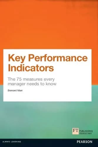 و دانلود نسخه کامل کتاب زبان اصلی Key Performance Indicators (KPI) ePub eBook: The 75 measures every manager needs to know (Financial Times Series) 1st Edition | دانلود کتاب خارجی