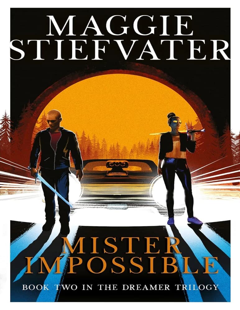 کتاب Mister Impossible (آقای غیرممکن – از سه‌گانه رؤیاپرداز ۲) نسخه انگلیسی PDF | مگی استیفواتر