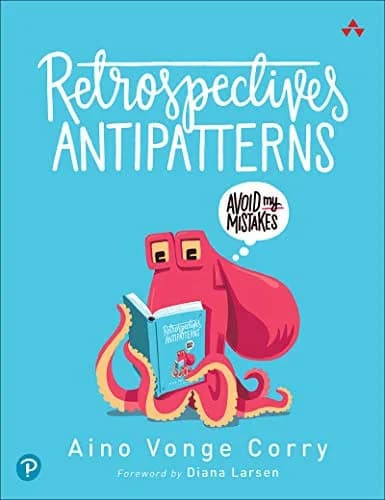 و دانلود نسخه کامل کتاب زبان اصلی Retrospectives Antipatterns Kindle Edition | دانلود کتاب خارجی