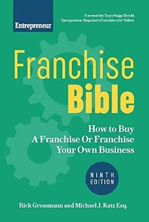 و دانلود نسخه کامل کتاب زبان اصلی Franchise Bible: How to Buy a Franchise or Franchise Your Own Business | دانلود کتاب خارجی