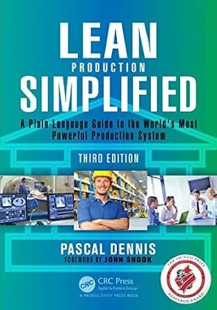 و دانلود نسخه کامل کتاب زبان اصلی Lean Production Simplified: A Plain-Language Guide to the World’s Most Powerful Production System | دانلود کتاب خارجی