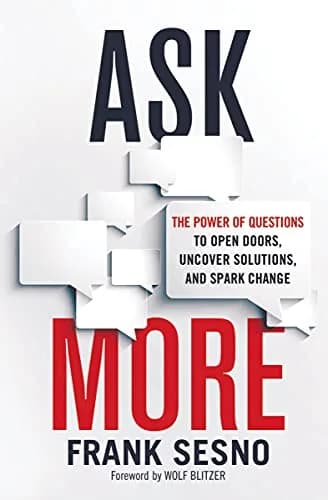 و دانلود نسخه کامل کتاب زبان اصلی Ask More: The Power of Questions to Open Doors, Uncover Solutions, and Spark Change Kindle Edition | دانلود کتاب خارجی