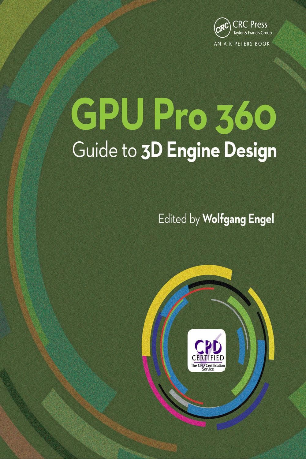 راهنمای جامع GPU Pro 360 برای طراحی موتور سه‌بعدی ۲۰۱۸ <br> GPU Pro 360 Guide to 3D Engine Design 2018