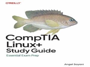 دانلود کتاب راهنمای مطالعه +CompTIA Linux – راهنمایی و تمرین عمیق
