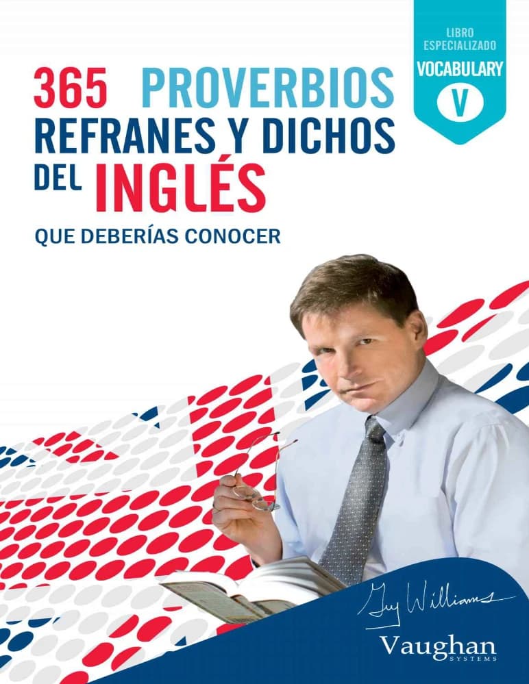 کتاب 365 Proverbios, Refranes y Dichos del Inglés (۳۶۵ ضرب‌المثل و اصطلاح انگلیسی) نسخه انگلیسی PDF