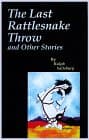 دانلود کتاب The Last Rattlesnake Throw and Other Stories (American Indian Literature and Critical Studies Series)