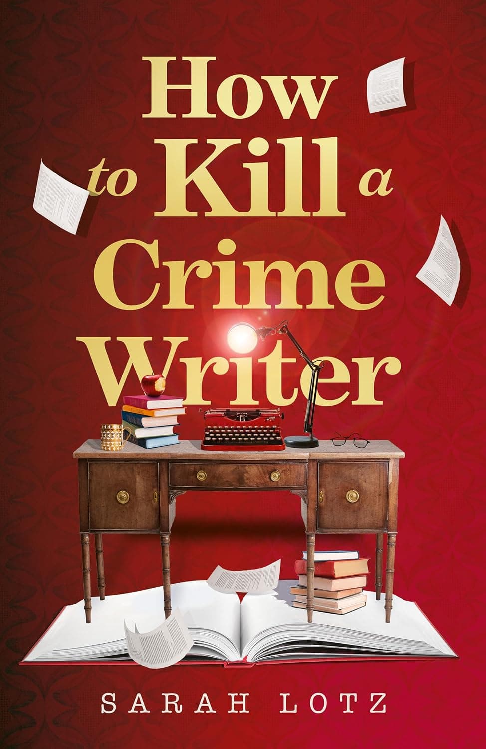 کتاب How to Kill a Crime Writer (چگونه یک نویسنده جنایی را بکشیم) نسخه انگلیسی PDF | سارا لاتز