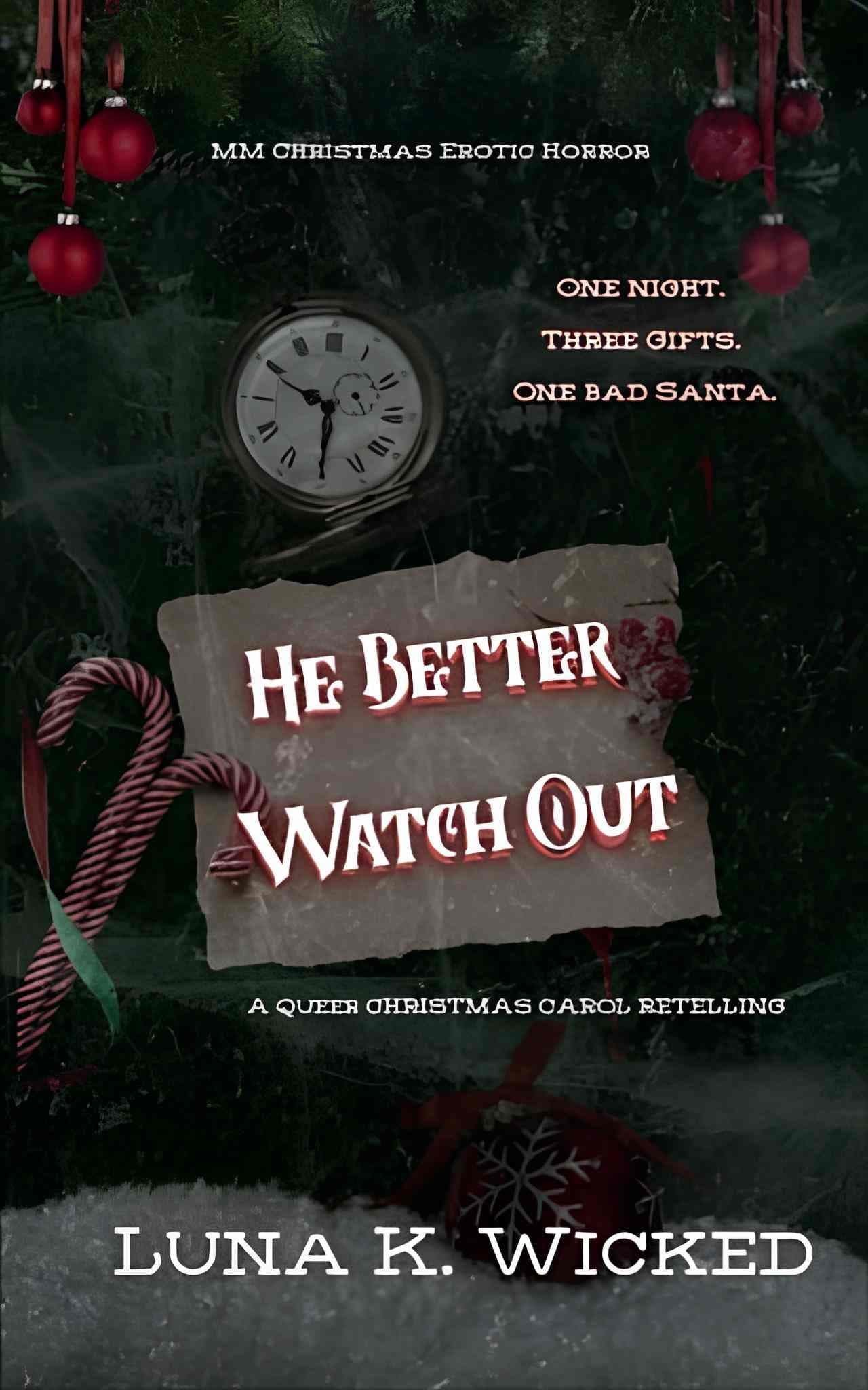 کتاب He Better Watch Out (بهتره حواسش جمع باشه) نسخه انگلیسی PDF | لونا کی. ویکد