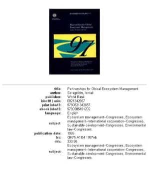 دانلود کتاب Partnerships for Global Ecosystem Management: Science, Economics and Law : Proceedings and Reference Readings from the Fifth Annual World Bank Conference on Environmentally and Socially su