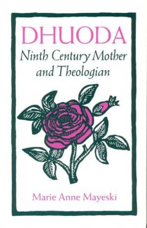 دانلود کتاب Dhuoda: Ninth Century Mother and Theologian