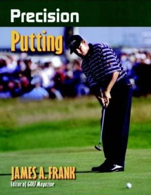 دانلود کتاب Precision Putting (Precision Golf Series)
