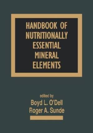 دانلود کتاب Handbook of Nutritionally Essential Mineral Elements (Clinical Nutrition in Health and Disease, 2)