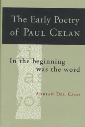 دانلود کتاب The Early Poetry of Paul Celan: In the Beginning Was the Word