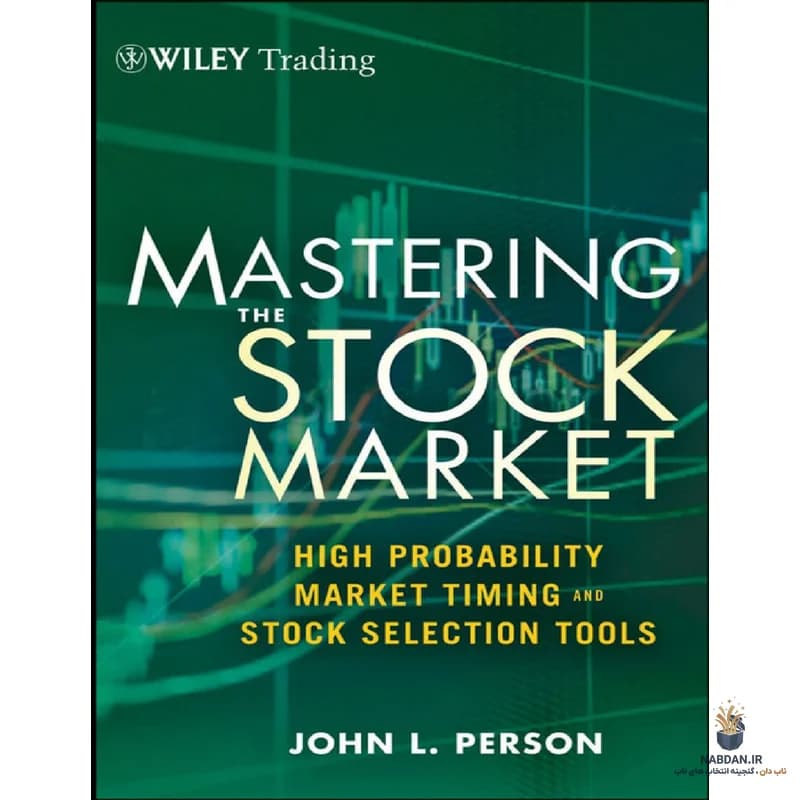 کتاب Mastering the Stock Market (تسلط بر بازار سهام) نسخه انگلیسی PDF | جان کارتر