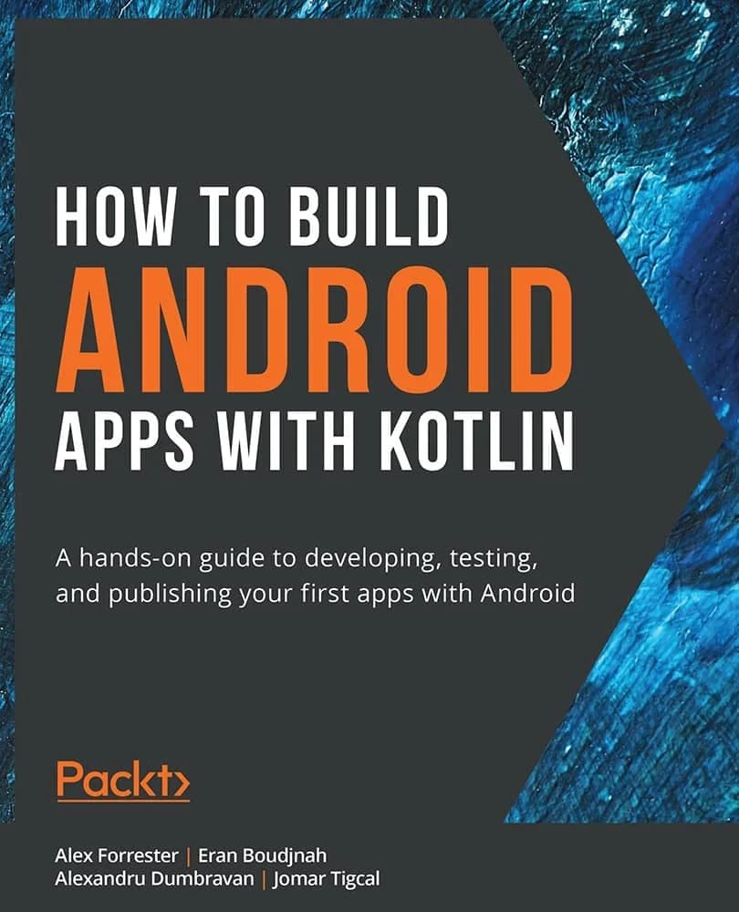 کتاب How to Build Android Apps with Kotlin — تصویر ۲