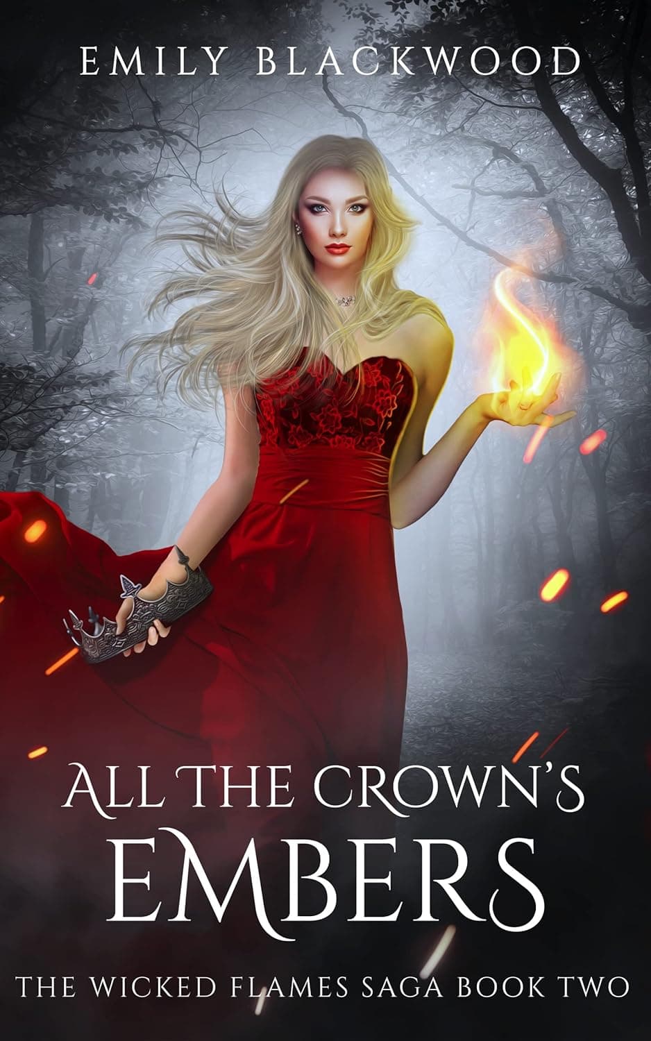 All The Crown’s Embers (The Wicked Flames Saga Book 2) (متن کامل)