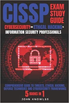 جلد سخت رنگی_کتاب CISSP Exam Study Guide: Cybersecurity And Ethical Hacking To Information Security Professionals: Comprehensive Guide To Threats, Ethical Hacking, Defense Techniques & Cybersecur