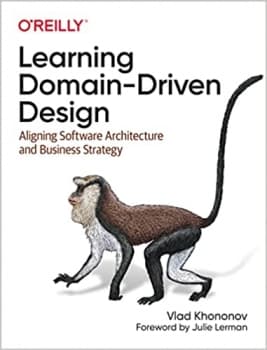 کتابLearning Domain-Driven Design: Aligning Software Architecture and Business Strategy 1st Edition — تصویر ۲