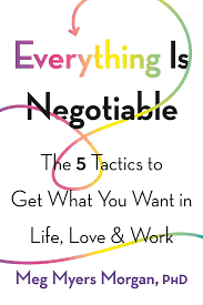 کتاب Everything Is Negotiable: The 5 Winning Strategies You Need to Get Your Way (همه‌چیز قابل مذاکره است: ۵ استراتژی برنده برای رسیدن به خواسته‌هایتان) نسخه انگلیسی PDF | گوین کندی