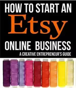 دانلود کتاب How To Start An Etsy Online Business: The Creative Entrepreneur’s Guide – چگونه یک تجارت آنلاین Etsy راه…