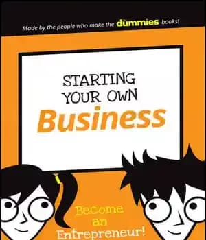 دانلود کتاب Starting Your Own Business: Become an Entrepreneur! – راه اندازی کسب و کار خود: کارآفرین شوید!