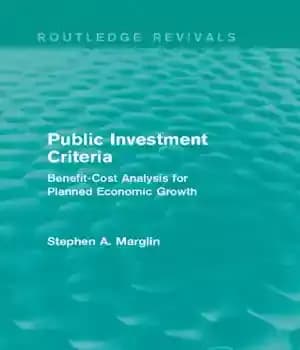 دانلود کتاب Public investment criteria: benefit-cost analysis for planned economic growth – معیارهای سرمایه گذاری عمومی: تجزیه و تحلیل سود…