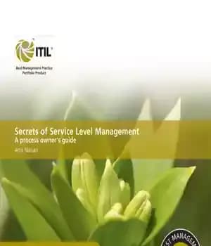 دانلود کتاب Secrets of service level management: a process owner’s guide – اسرار مدیریت سطح خدمات: راهنمای مالک فرآیند