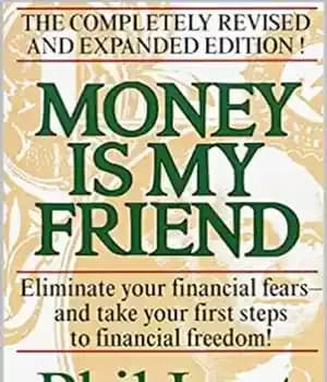 دانلود کتاب Money Is My Friend: Eliminate your financial fears and take your first steps to financial freedom – پول…