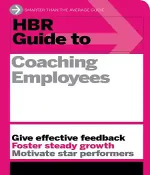دانلود کتاب HBR Guide to Coaching Employees – راهنمای HBR برای مربیگری کارکنان