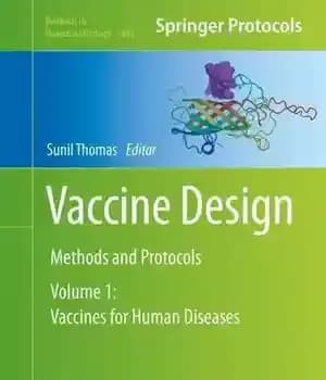 دانلود کتاب Vaccine Design: Methods and Protocols, Volume 1: Vaccines for Human Diseases – طراحی واکسن: روش ها و پروتکل…