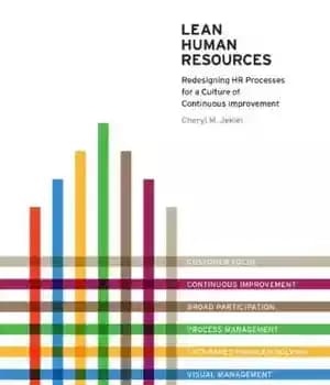 دانلود کتاب Lean Human Resources: Redesigning HR Processes for a Culture of Continuous Improvement – منابع انسانی ناب: طراحی مجدد…