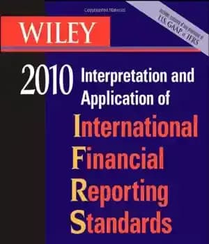 دانلود کتاب WILEY Interpretation and Application of International Financial Reporting Standards 2010 (Wiley Ifrs) – WILEY تفسیر و کاربرد استانداردهای…