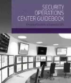 دانلود کتاب Security Operations Center Guidebook. A Practical Guide for a Successful SOC – راهنمای مرکز عملیات امنیتی. راهنمای عملی…