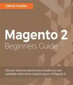 دانلود کتاب Magento 2 Beginners Guide – راهنمای مبتدیان مجنتو 2