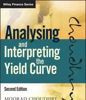 دانلود کتاب Analysing and Interpreting the Yield Curve – تجزیه و تحلیل و تفسیر منحنی عملکرد