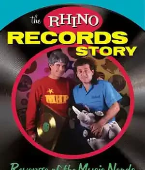 دانلود کتاب The Rhino Records Story: Revenge of the Music Nerds – داستان Rhino Records: Revenge of the Music Nerds