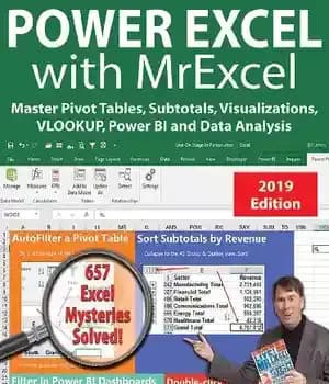 دانلود کتاب Power Excel 2019 with Mrexcel : Master Pivot Tables, Subtotals, Charts, VLOOKUP, IF, Data Analysis in Excel 2010-2013….