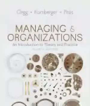 دانلود کتاب Managing and Organizations: An Introduction to Theory and Practice – مدیریت و سازمان ها: مقدمه ای بر تئوری…
