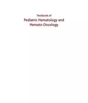 دانلود کتاب Textbook of Pediatric Hematology & Hemato-Oncology – کتاب درسی هماتولوژی کودکان و هماتوآنکولوژی