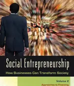 دانلود کتاب Social Entrepreneurship: How Businesses Can Transform Society – کارآفرینی اجتماعی: چگونه کسب و کارها می توانند جامعه را…
