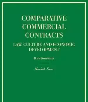 دانلود کتاب Comparative Commercial Contracts: Law, Culture and Economic Development – قراردادهای تجاری تطبیقی: حقوق، فرهنگ و توسعه اقتصادی