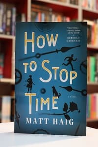 How To Stop Time اثر Matt Haig