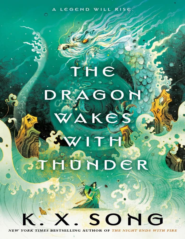 کتاب The Dragon Wakes with Thunder (اژدها با غرش رعد بیدار می شود) نسخه انگلیسی PDF | کی. ایکس. سونگ
