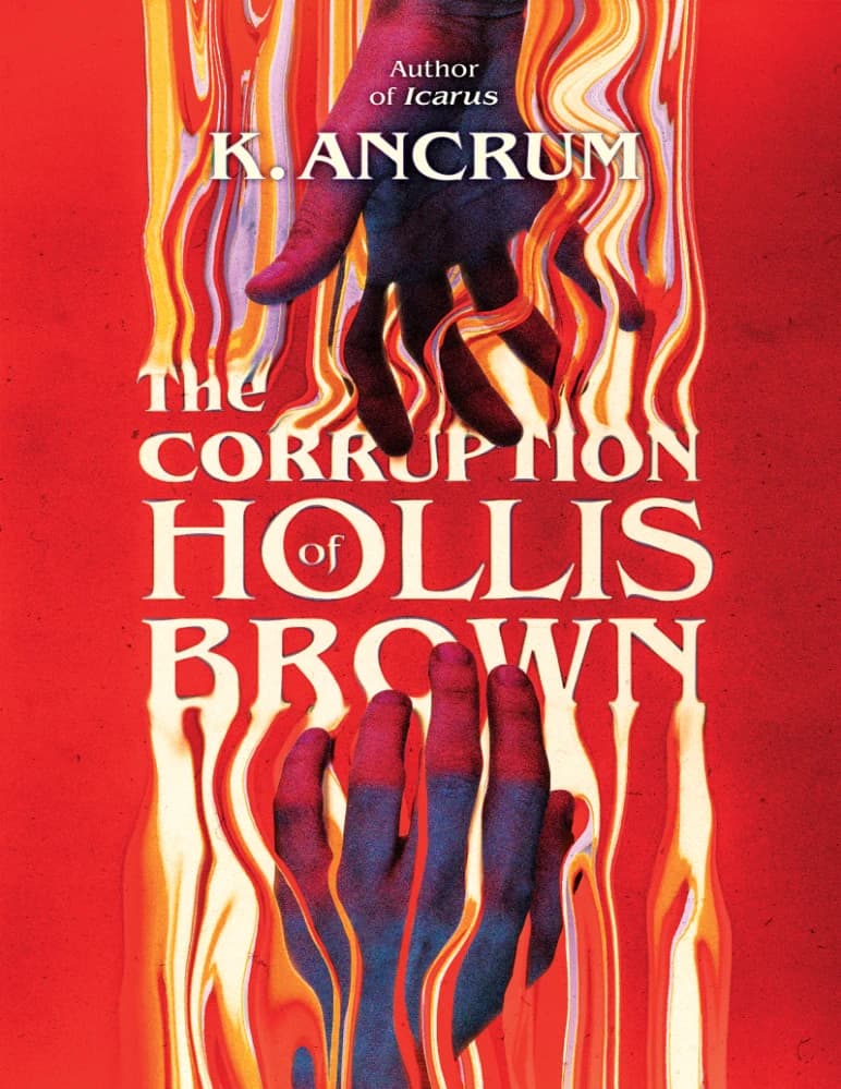 کتاب The Corruption of Hollis Brown (تباهی هالیس براون) نسخه انگلیسی PDF | کی. آنکرم
