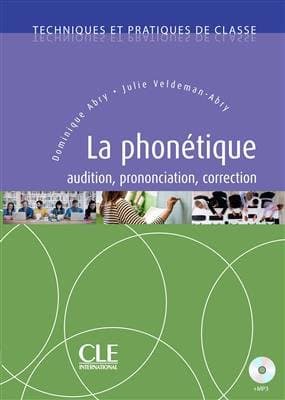 La Phonétique – Techniques et pratiques de classe