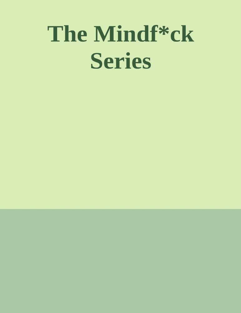 دانلود مجموعه کتاب های مایندفاک ذهن بازی (The Mindf*ck Series) نسخه انگلیسی PDF | اس. تی. ابی (S. T. Abby)