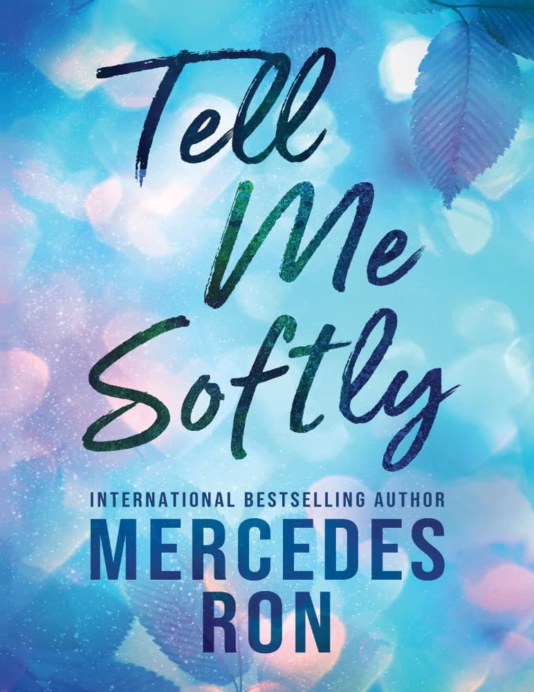 کتاب Tell Me Softly (آرام برایم بگو) نسخه انگلیسی PDF | مرسدس رون