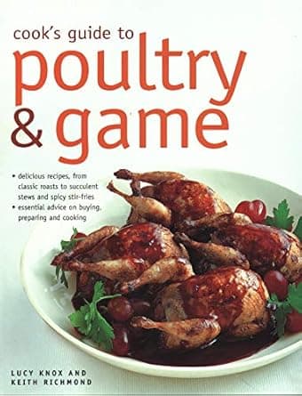 Cook’s Guide to Poultry and Game