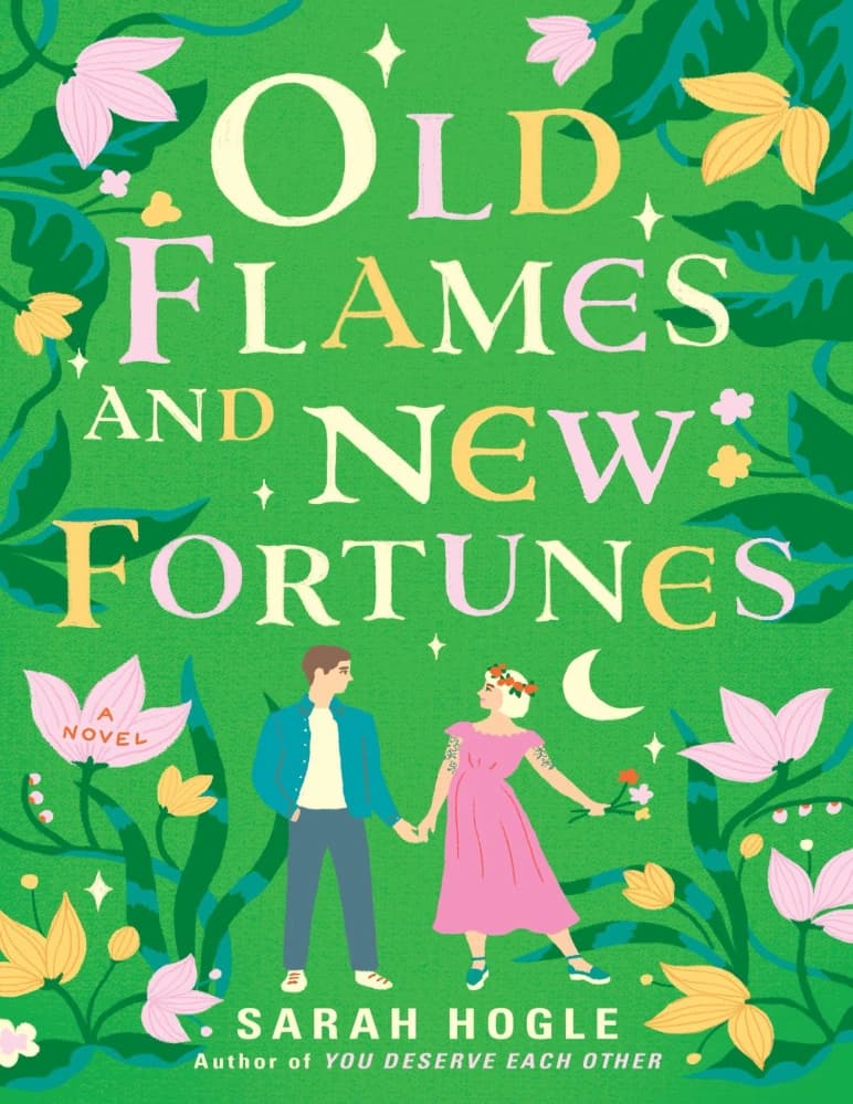 کتاب Old Flames and New Fortunes (عشق های قدیمی و بخت های جدید) نسخه انگلیسی PDF | سارا هوگل
