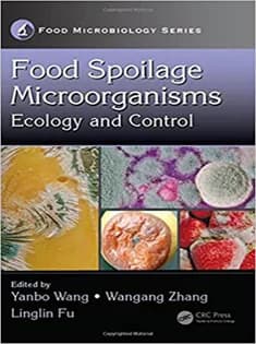 دانلود کتاب Food Spoilage Microorganisms: Ecology and Control